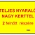 Egész nyaraló 2 fő részére